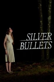 Silver Bullets 2011 on netflix