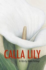 Calla Lily 2015 on netflix