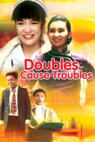 Doubles Cause Troubles 1989 on netflix