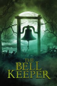 The Bell Keeper 2023 on netflix