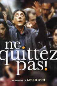 Ne quittez pas ! 2004 on netflix