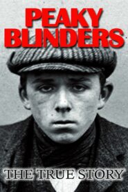 Peaky Blinders: The True Story 2016 on netflix