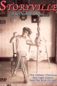 Storyville – The Naked Dance 2001 on netflix