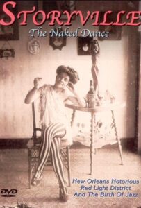 Storyville – The Naked Dance 2001 on netflix
