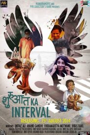 Shuruaat Ka Interval 2014 on netflix