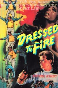 Dressed to Fire 1988 on netflix
