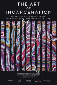 The Art of Incarceration 2021 on netflix