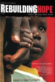 Rebuilding Hope 2009 on netflix