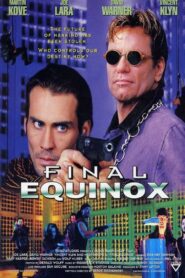 Final Equinox 1995 on netflix