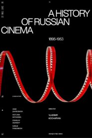 A History of Russian Cinema. The Birth of the Myth. 2023 on netflix