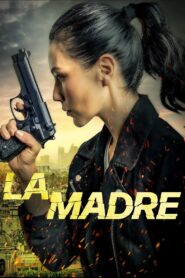 La Madre 2024 on netflix