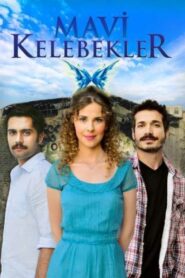 Mavi Kelebekler 2011 on netflix