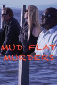 Mud Flat Murders 2021 on netflix
