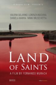 Land of Saints 2015 on netflix