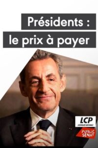 Président : le prix à payer – Face à la rue 2023 on netflix