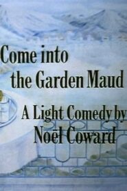 Come Into The Garden Maud 1982 on netflix