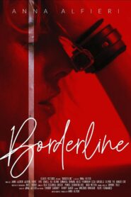 Borderline 2021 on netflix