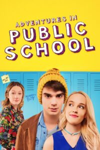 Adventures in Public School 2018 on netflix