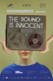 The Sound Is Innocent 2019 on netflix