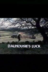 Dalhousie’s Luck 1980 on netflix