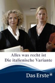 Alles was recht ist – Die italienische Variante 2009 on netflix