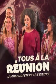 Tous à la Réunion ! La grande fête de l’île intense 2023 on netflix