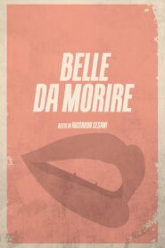 Belle da morire 1992 on netflix