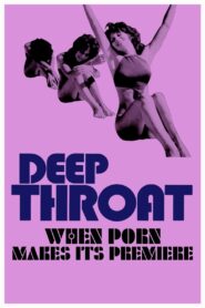 Deep Throat: When Porn Makes Its Premiere 2022 on netflix