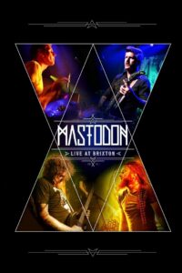 Mastodon – Live at Brixton 2013 on netflix