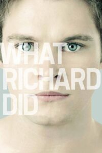 What Richard Did 2012 on netflix
