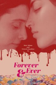 Forever & Ever 2021 on netflix
