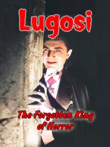 Lugosi: The Forgotten King of Horror 2016 on netflix