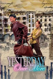 Yesterday Once More 2004 on netflix