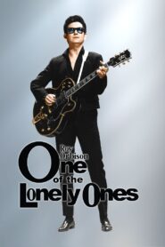 Roy Orbison: One of the Lonely Ones 2015 on netflix