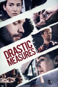 Drastic Measures 2019 on netflix