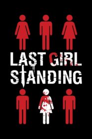 Last Girl Standing 2015 on netflix