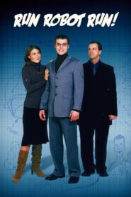Run Robot Run! 2006 on netflix
