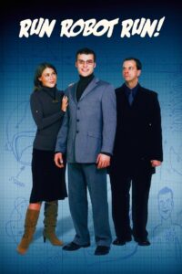 Run Robot Run! 2006 on netflix