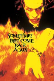 Sometimes They Come Back… Again 1996 on netflix