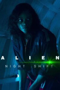 Alien: Night Shift 2019 on netflix