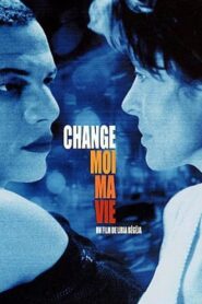 Change My Life 2001 on netflix