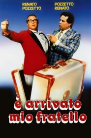 È arrivato mio fratello 1985 on netflix