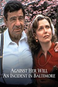 Against Her Will: An Incident in Baltimore 1992 on netflix