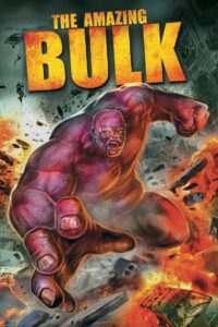 The Amazing Bulk 2012 on netflix