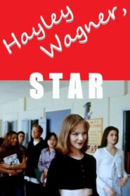 Hayley Wagner, Star 1999 on netflix