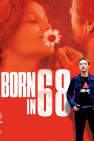 Born in 68 2008 on netflix