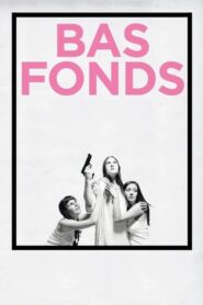 Bas-fonds 2010 on netflix