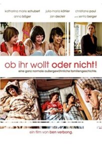 Ob ihr wollt oder nicht 2009 on netflix