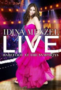 Idina Menzel Live: Barefoot at the Symphony 2012 on netflix