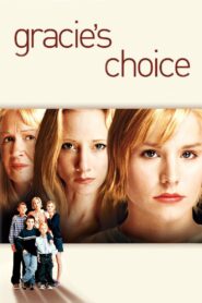 Gracie’s Choice 2004 on netflix